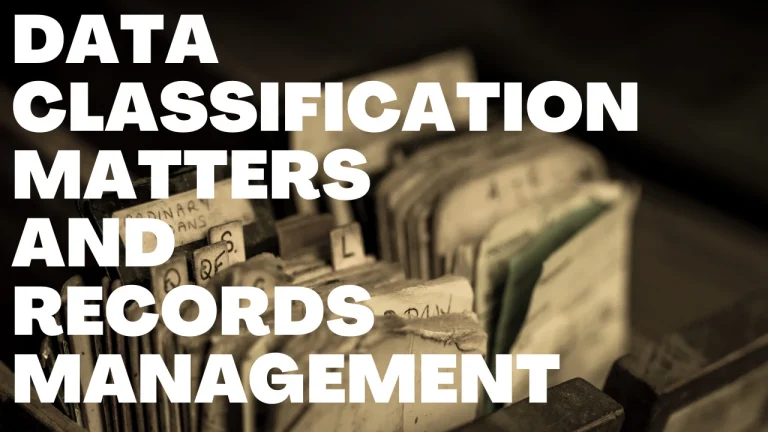 Thumbnail with bold white text reading 'DATA CLASSIFICATION MATTERS AND RECORDS MANAGEMENT' over a close-up of stacked filing folders.