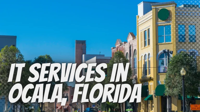 Bold white text overlay reads 'IT SERVICES IN OCALA, FLORIDA' over a sunny downtown street with colorful storefronts in Ocala, Florida