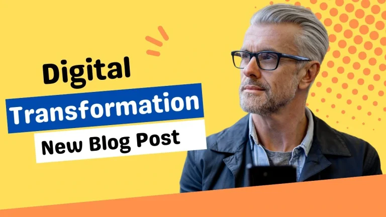 Thumbnail banner: man in glasses on a yellow background with bold text 'Digital Transformation' and 'New Blog Post' announcing a blog article.