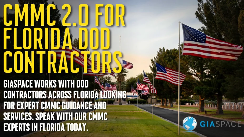 Promotional banner about CMMC 2.0 for Florida DOD contractors, with American flags and GIASPACE logo in foreground.