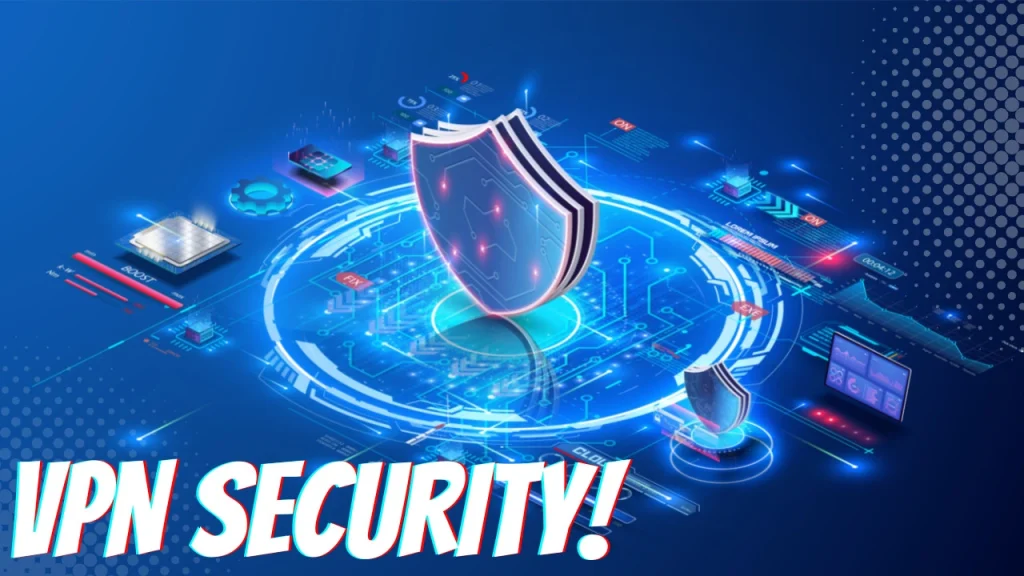 Futuristic blue cyber security scene with a glowing shield over a digital circuit circle and the caption 'VPN SECURITY!' in bold white letters at the bottom.